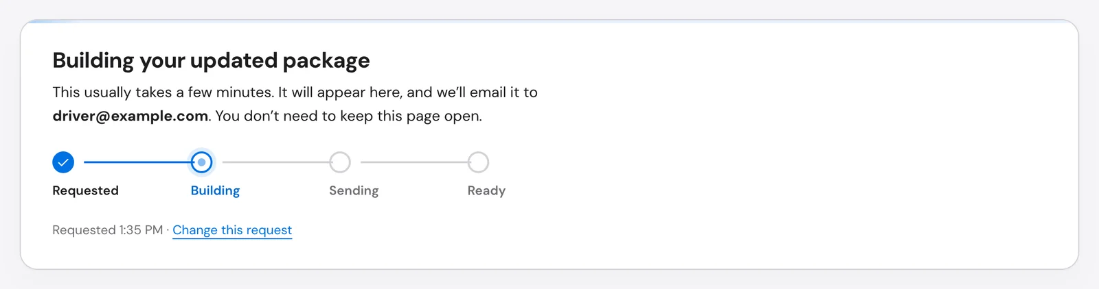 Building your updated package card with the Requested, Building, Sending, and Ready steps and a Change this request link